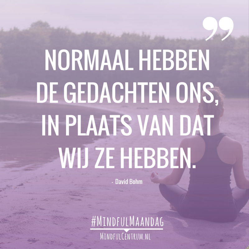 Mindful maandag 160307
