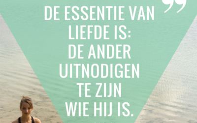 MindfulMaandag: De essentie van liefde is..